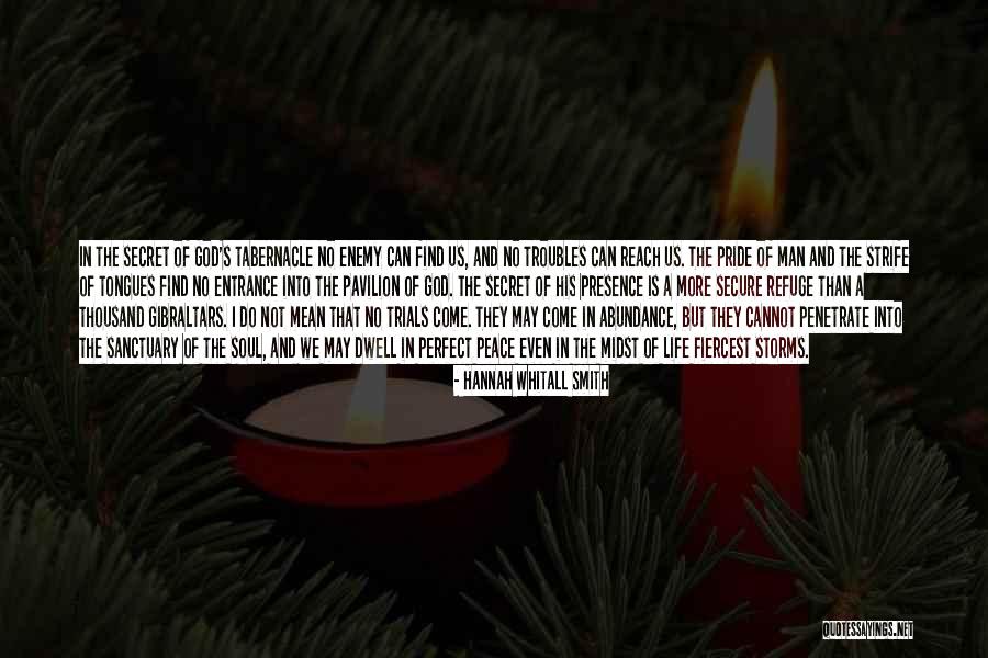 Refuge From God Quotes By Hannah Whitall Smith Refuge From God Quotes By Hannah Whitall Smith