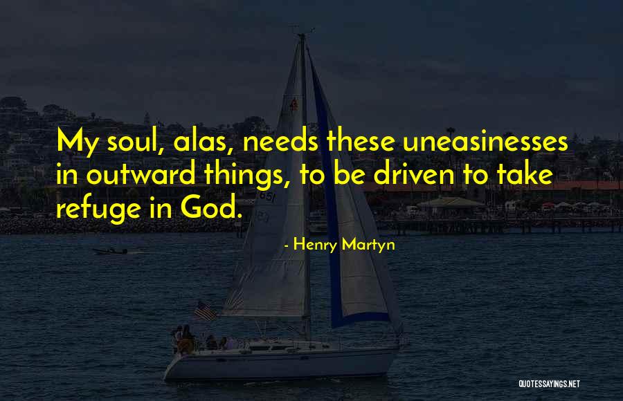 Refuge From God Quotes By Henry Martyn Refuge From God Quotes By Henry Martyn