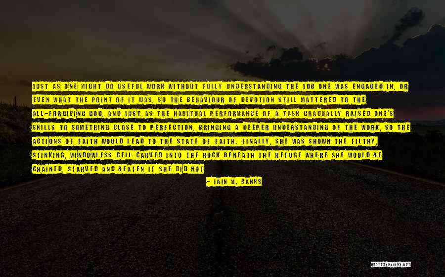 Refuge From God Quotes By Iain M. Banks Refuge From God Quotes By Iain M. Banks