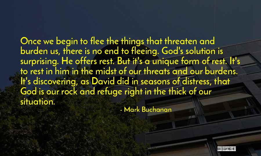 Refuge From God Quotes By Mark Buchanan Refuge From God Quotes By Mark Buchanan