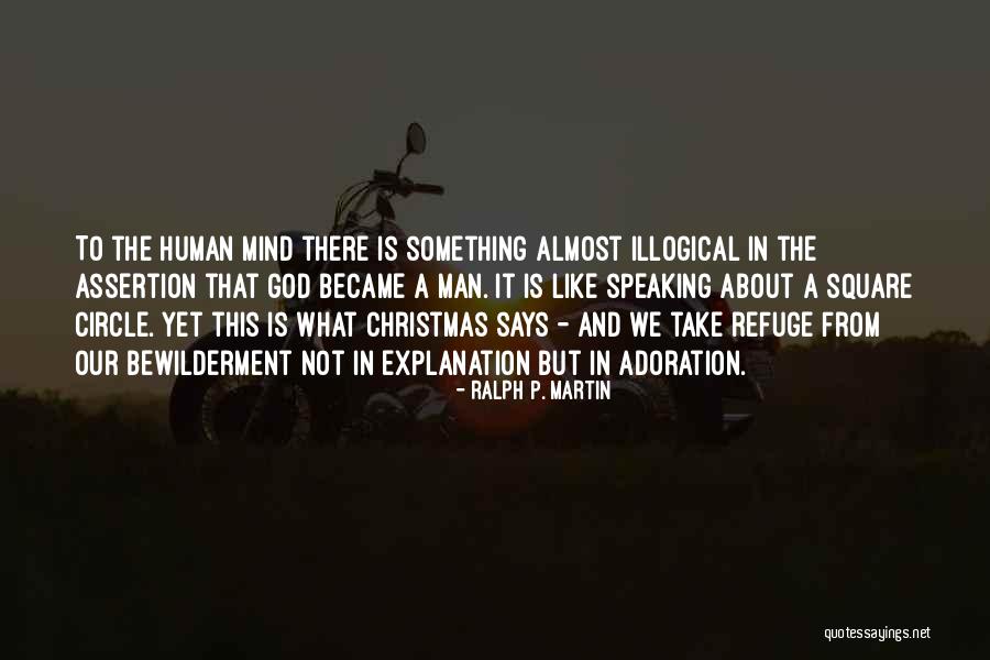 Refuge From God Quotes By Ralph P. Martin Refuge From God Quotes By Ralph P. Martin