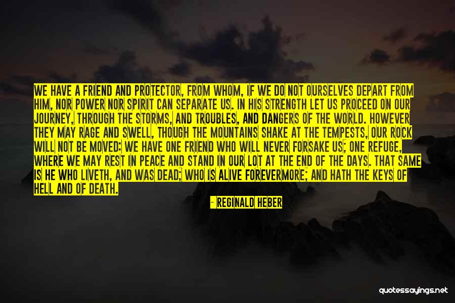 Refuge From God Quotes By Reginald Heber Refuge From God Quotes By Reginald Heber