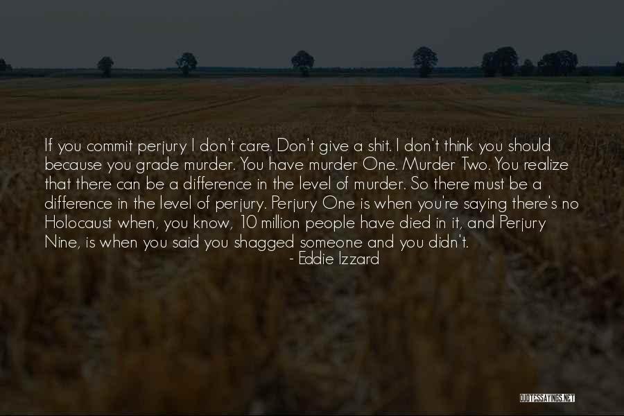 Refuge In Audacity Quotes By Eddie Izzard Refuge In Audacity Quotes By Eddie Izzard