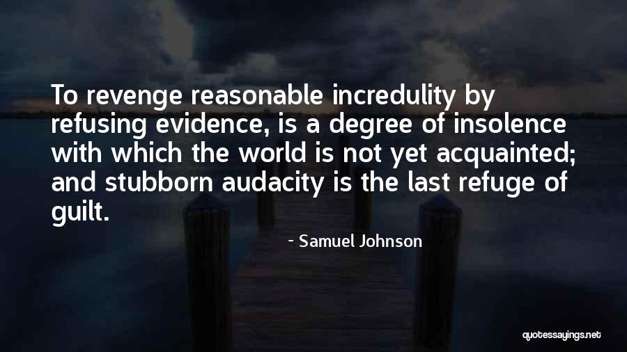 Refuge In Audacity Quotes By Samuel Johnson Refuge In Audacity Quotes By Samuel Johnson