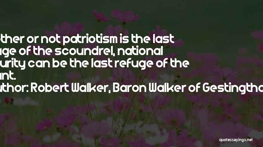 Refuge Quotes By Robert Walker, Baron Walker Of Gestingthorpe