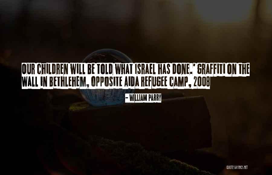 Refugee Children Quotes By William Parry Refugee Children Quotes By William Parry