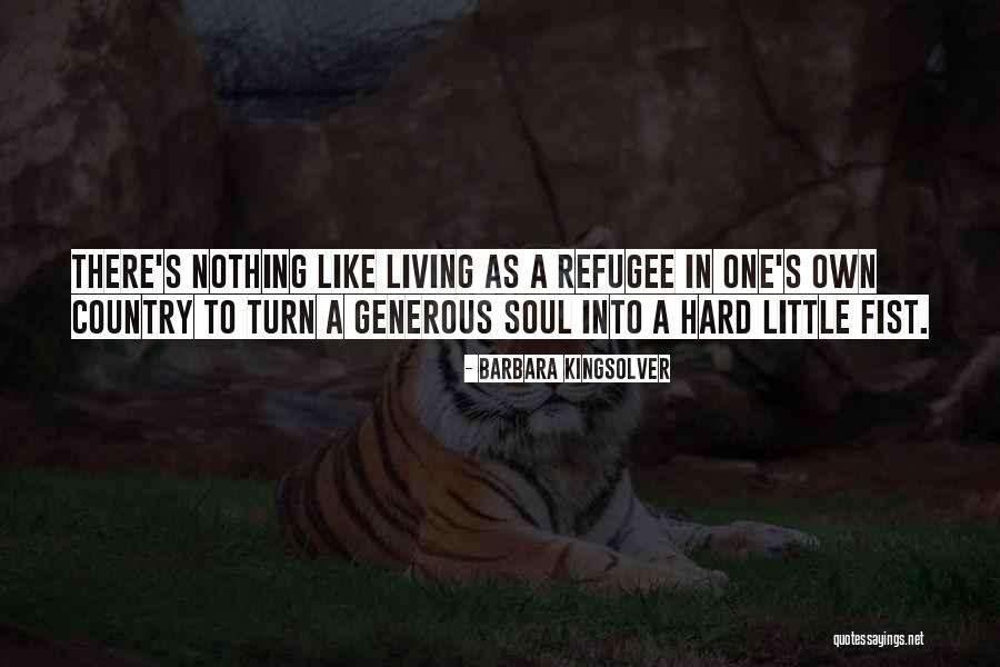 Refugee Quotes By Barbara Kingsolver