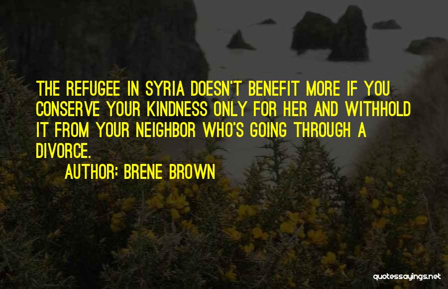 Refugee Quotes By Brene Brown