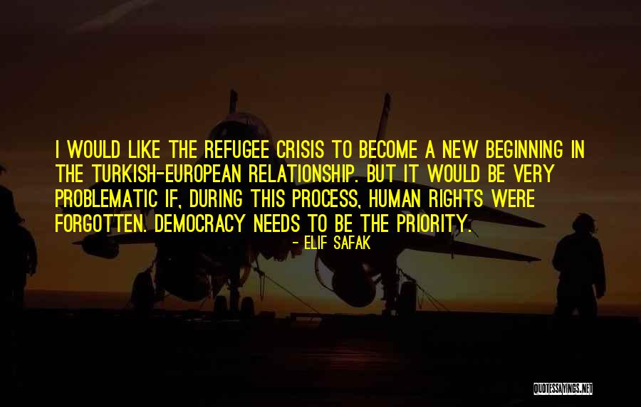 Refugee Quotes By Elif Safak