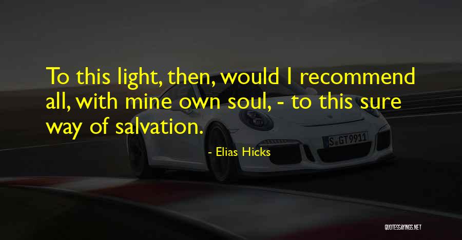 Refugiums Quotes By Elias Hicks Refugiums Quotes By Elias Hicks