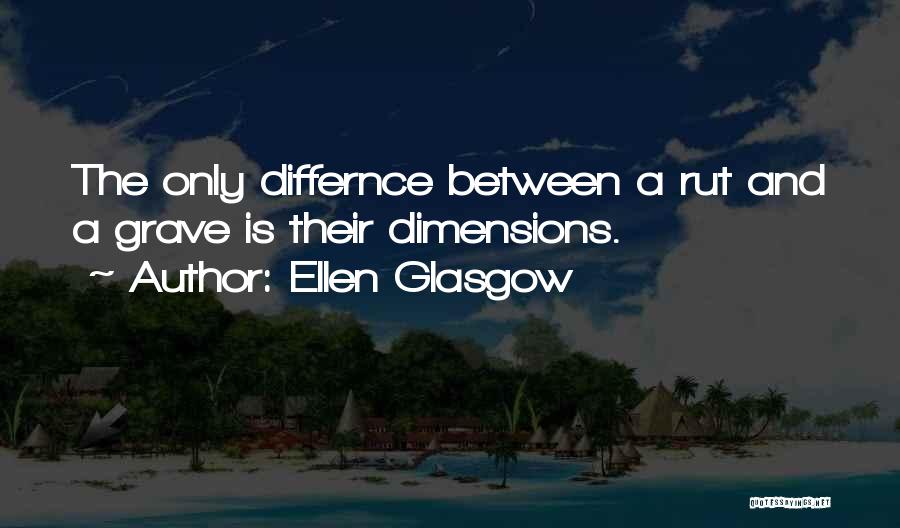 Refulgence In A Sentence Quotes By Ellen Glasgow