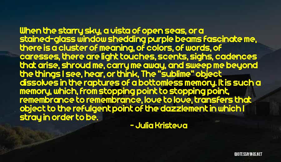 Refulgent Quotes By Julia Kristeva Refulgent Quotes By Julia Kristeva