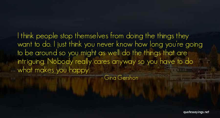Refulgent Technologies Quotes By Gina Gershon Refulgent Technologies Quotes By Gina Gershon