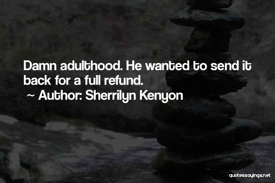 Refund Quotes By Sherrilyn Kenyon