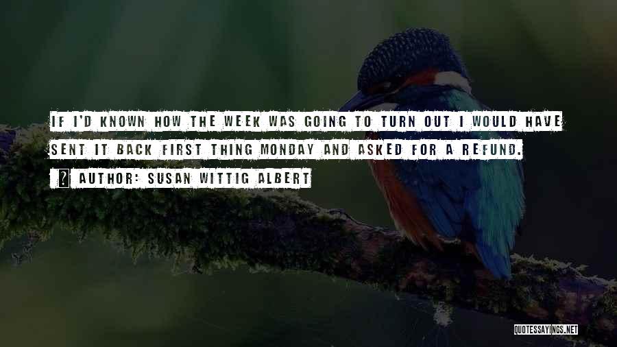 Refund Quotes By Susan Wittig Albert