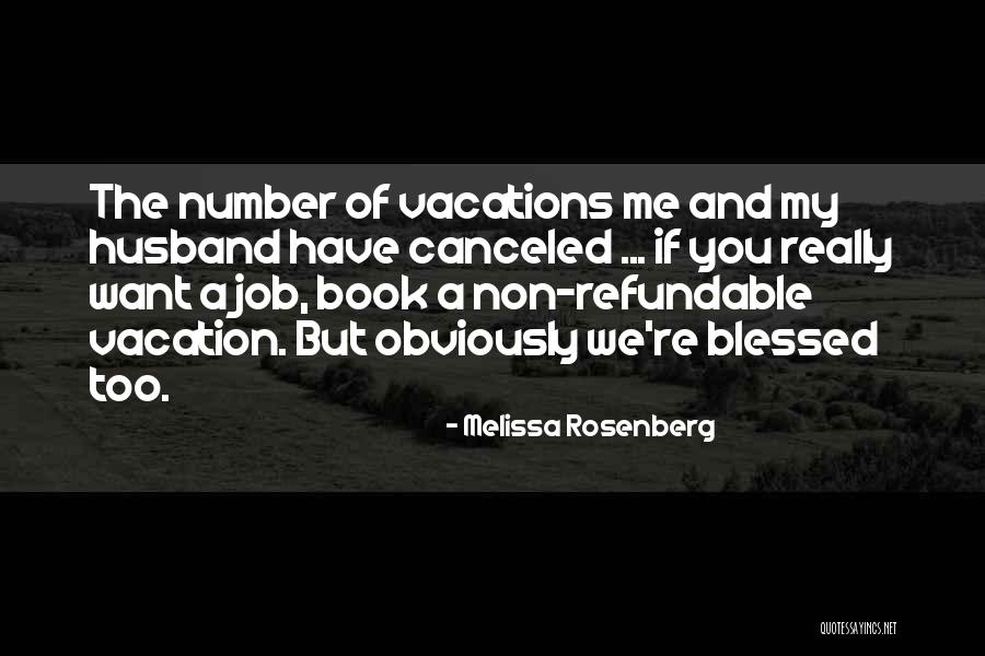 Refundable Vs Non Quotes By Melissa Rosenberg Refundable Vs Non Quotes By Melissa Rosenberg