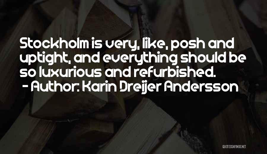 Refurbished Quotes By Karin Dreijer Andersson