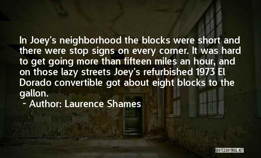 Refurbished Quotes By Laurence Shames