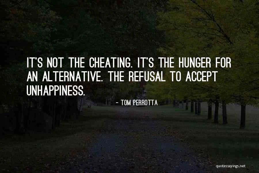 Refusal To Accept Quotes By Tom Perrotta Refusal To Accept Quotes By Tom Perrotta