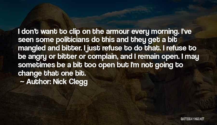 Refuse Change Quotes By Nick Clegg