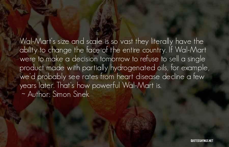 Refuse Change Quotes By Simon Sinek