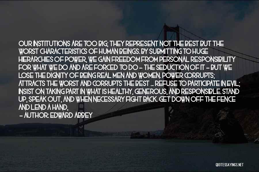 Refuse To Back Down Quotes By Edward Abbey
