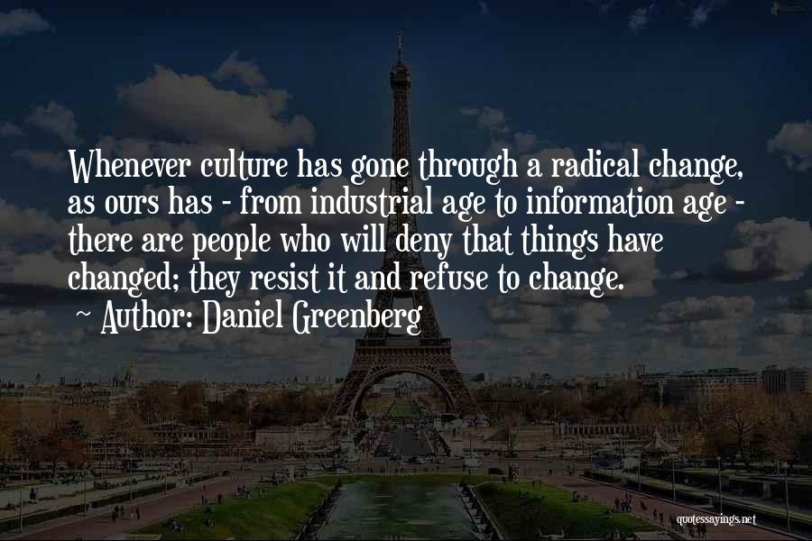 Refuse To Change Quotes By Daniel Greenberg