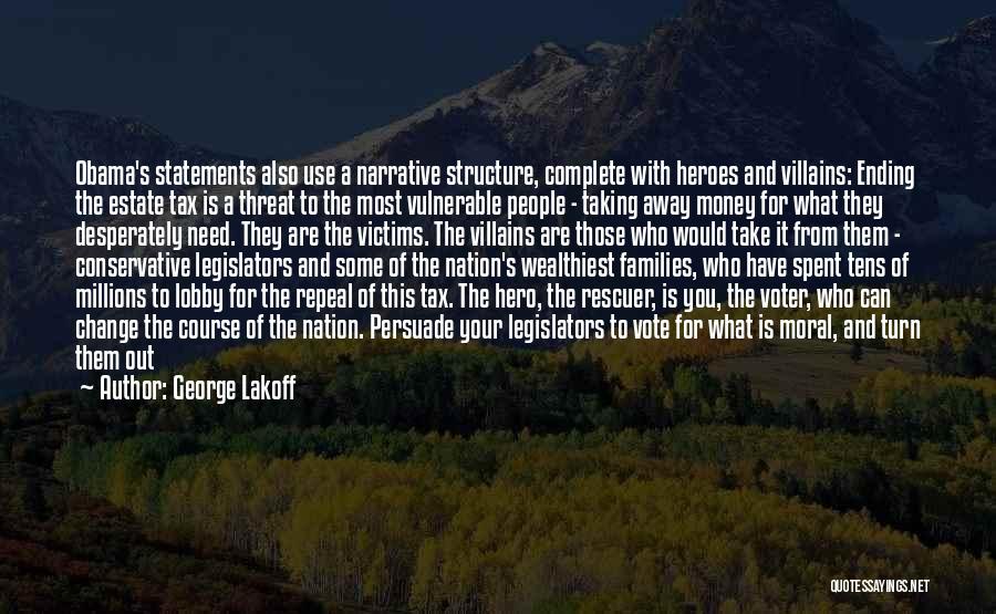 Refuse To Change Quotes By George Lakoff