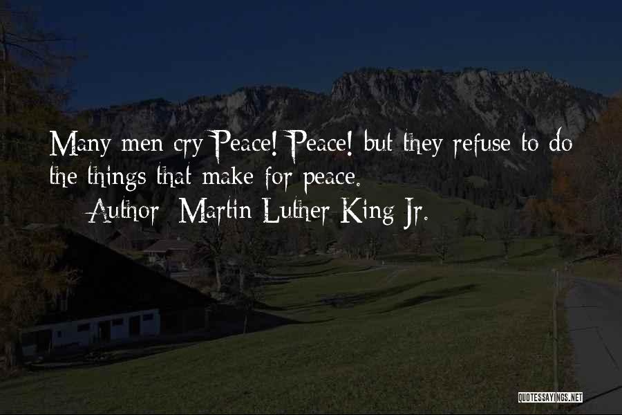 Refuse To Cry Quotes By Martin Luther King Jr.