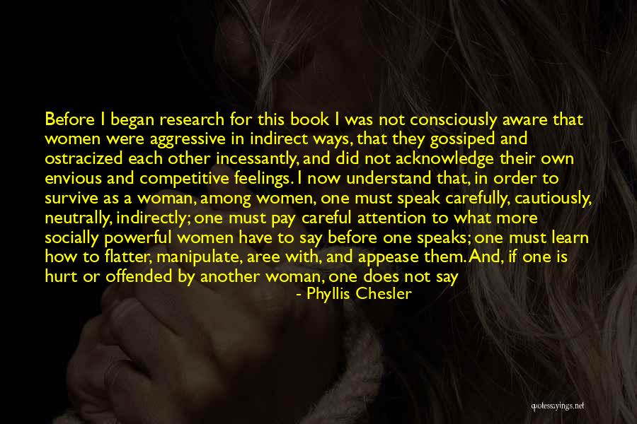 Refuse To Learn Quotes By Phyllis Chesler Refuse To Learn Quotes By Phyllis Chesler