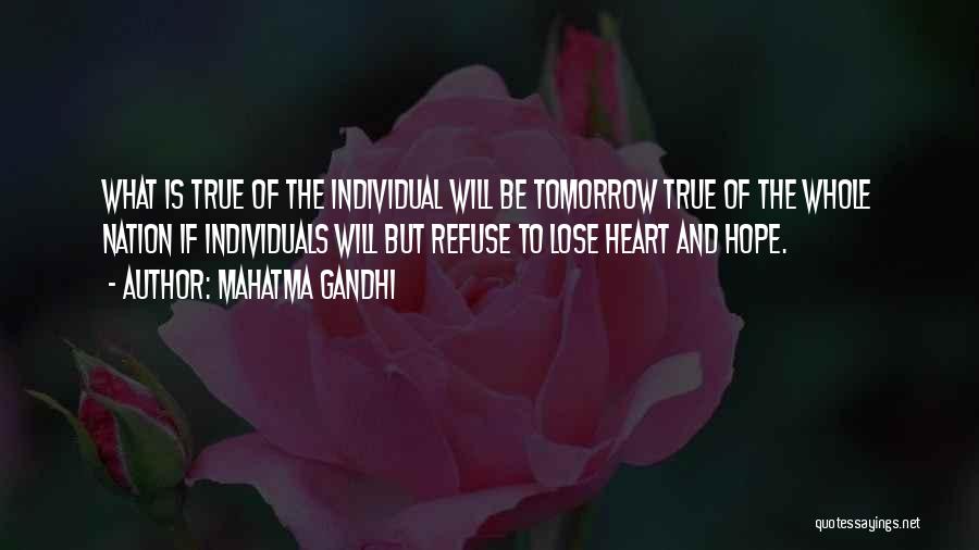 Refuse To Lose Quotes By Mahatma Gandhi