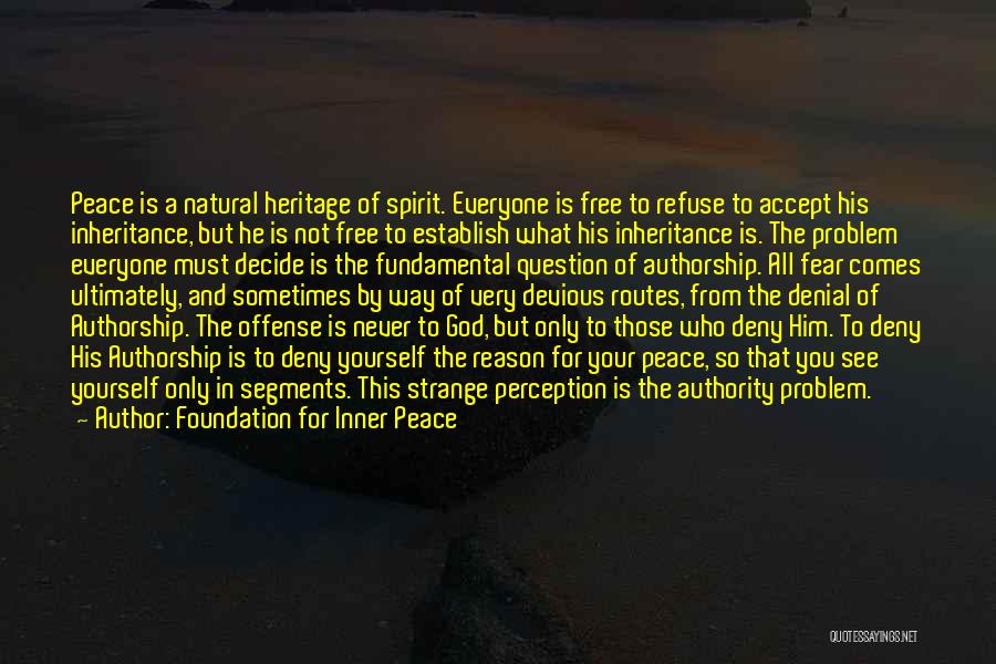 Refuse To See Quotes By Foundation For Inner Peace