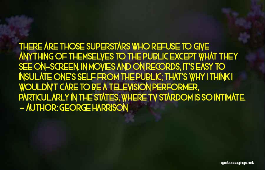 Refuse To See Quotes By George Harrison