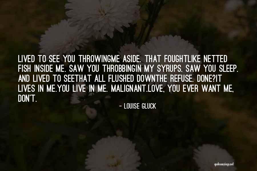 Refuse To See Quotes By Louise Gluck