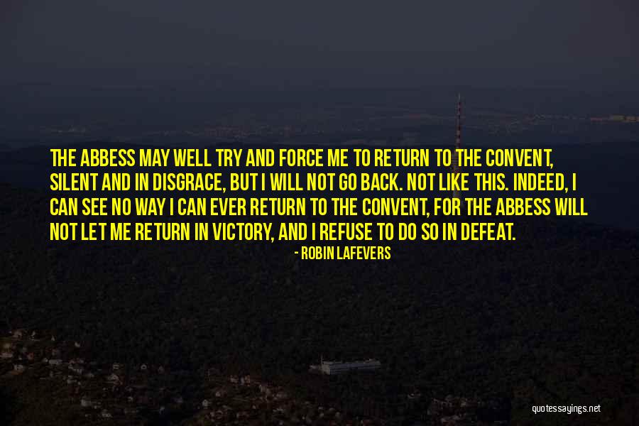 Refuse To See Quotes By Robin LaFevers