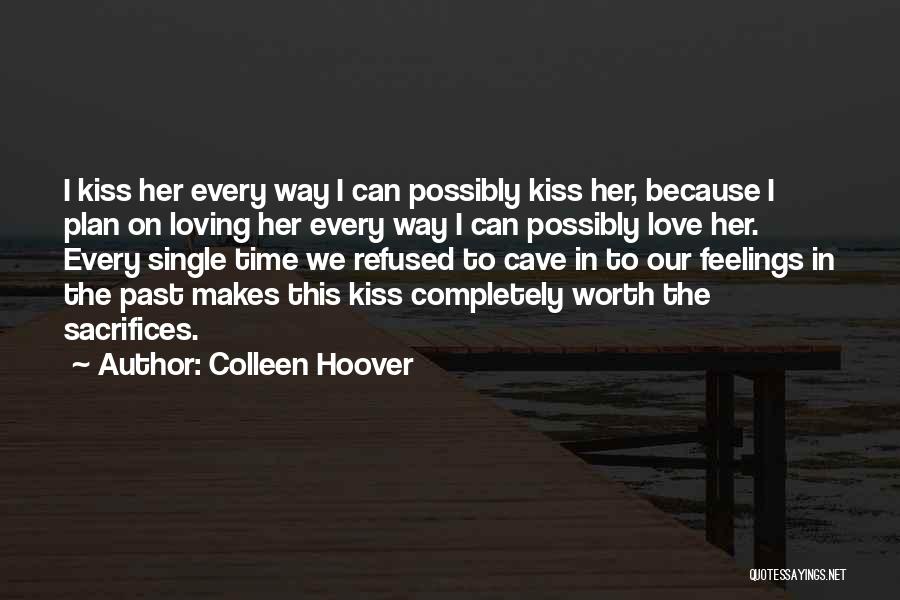 Refused Love Quotes By Colleen Hoover