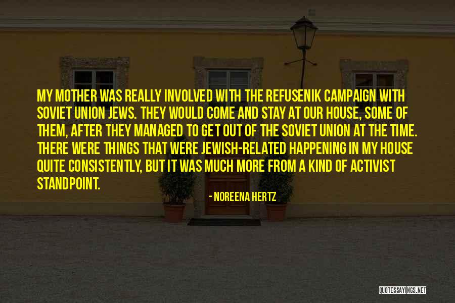 Refusenik Quotes By Noreena Hertz Refusenik Quotes By Noreena Hertz