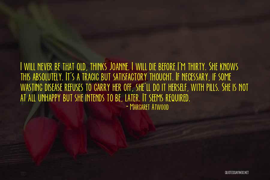 Refuses To Carry Quotes By Margaret Atwood Refuses To Carry Quotes By Margaret Atwood