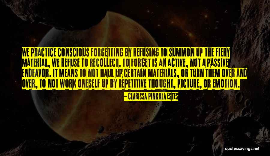 Refusing Someone Quotes By Clarissa Pinkola Estes Refusing Someone Quotes By Clarissa Pinkola Estes