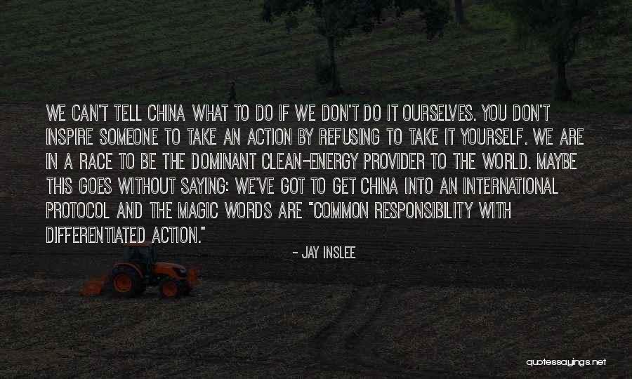 Refusing Someone Quotes By Jay Inslee Refusing Someone Quotes By Jay Inslee