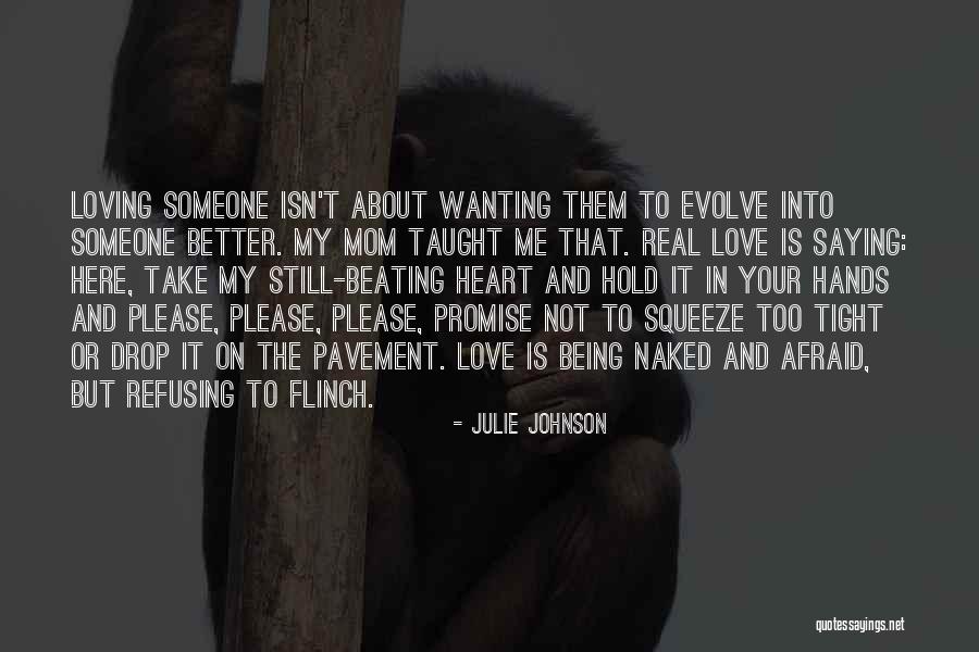 Refusing Someone Quotes By Julie Johnson Refusing Someone Quotes By Julie Johnson