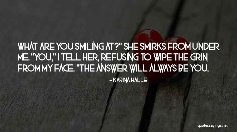Refusing Someone Quotes By Karina Halle Refusing Someone Quotes By Karina Halle
