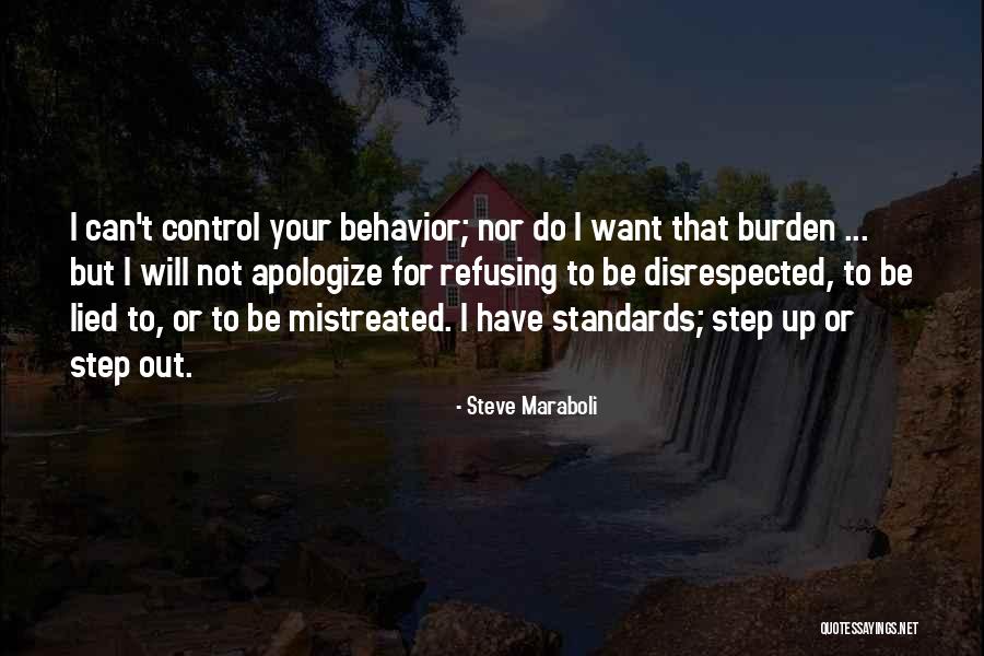 Refusing To Apologize Quotes By Steve Maraboli