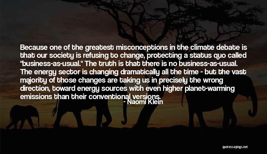 Refusing To Change Quotes By Naomi Klein Refusing To Change Quotes By Naomi Klein