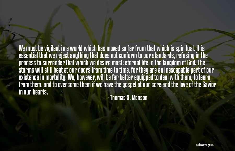 Refusing To Conform Quotes By Thomas S. Monson