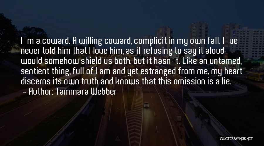 Refusing To Fall In Love Quotes By Tammara Webber