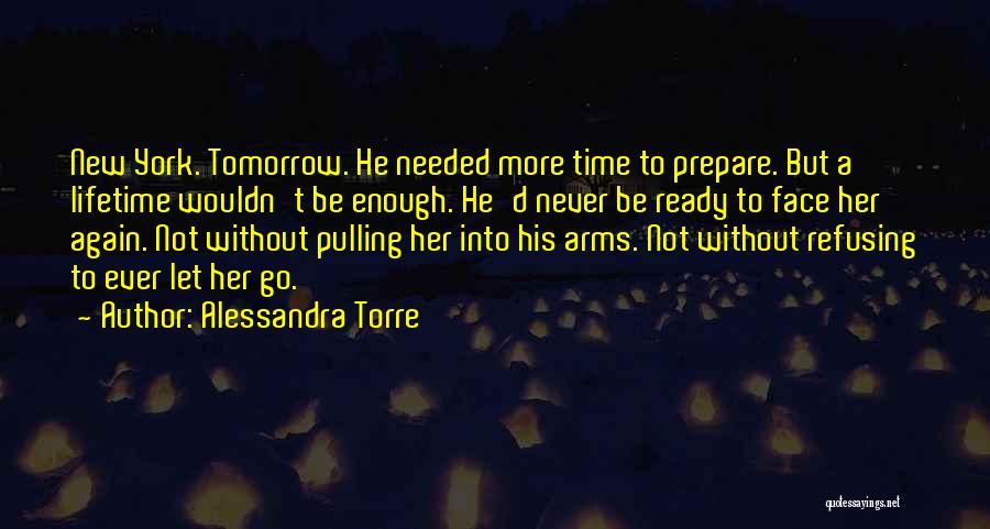 Refusing To Let Go Quotes By Alessandra Torre
