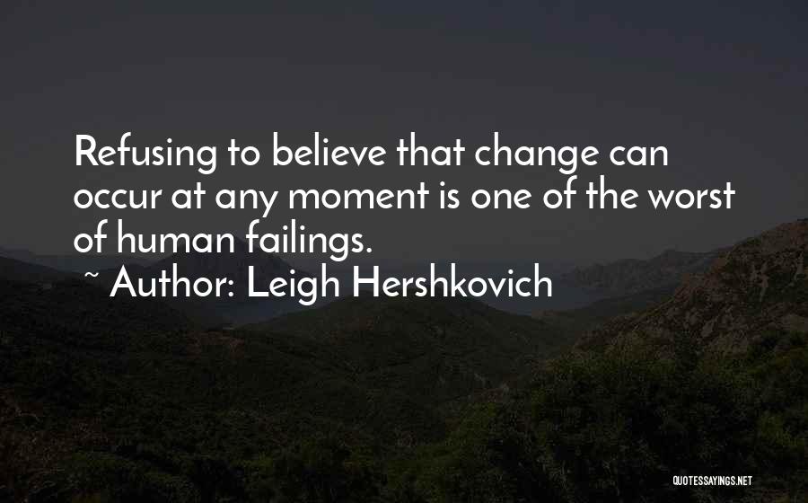 Refusing To Let Go Quotes By Leigh Hershkovich