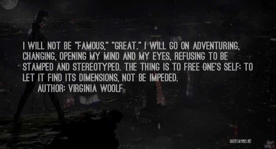 Refusing To Let Go Quotes By Virginia Woolf