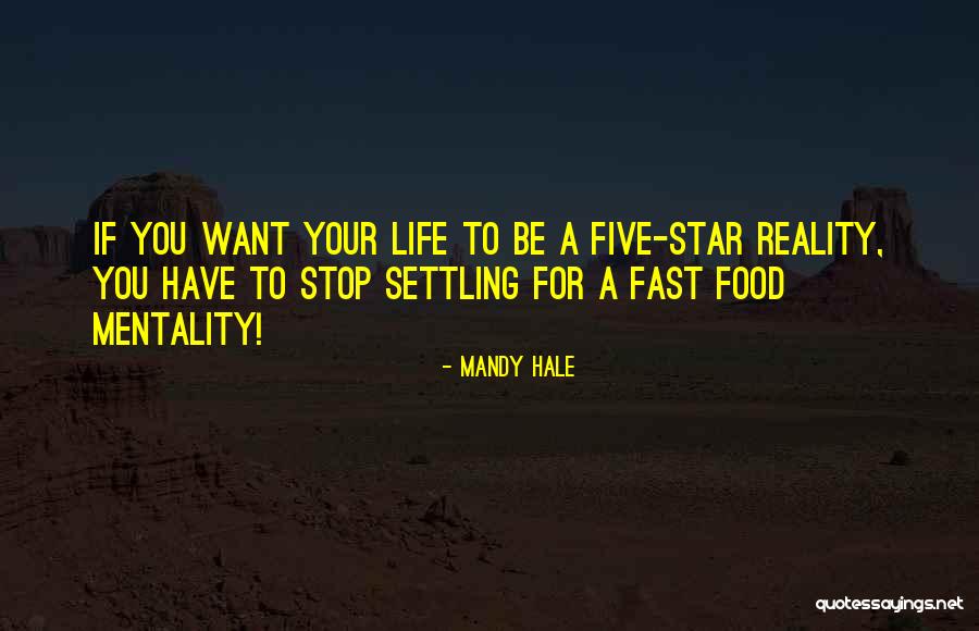 Refusing To Settle For Less Quotes By Mandy Hale Refusing To Settle For Less Quotes By Mandy Hale